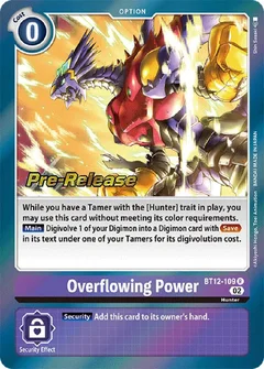 Overflowing Power BT12-109 R