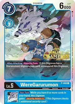WereGarurumon - P-008 (2021 Championship Online Regional) [Online Champion] P-008 P
