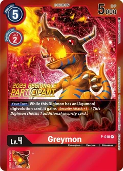 Greymon - P-010 (2023 Regionals Participant) P-010 P