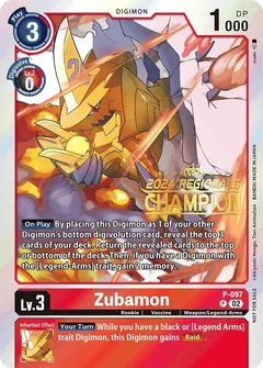 Zubamon - P-097 (2024 Regionals Champion) P-097 P