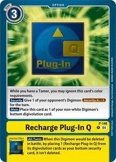 Recharge Plug-In Q - P-146 (Store Tournament 2024 Jul. - Sep. Participation Pack) P-146 P
