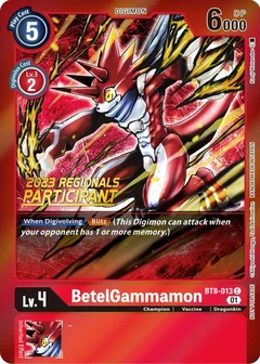 BetelGammamon (2023 Regionals Participant) BT8-013 C