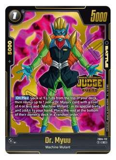 Dr. Myuu (Judge Pack (Event Judge) 03) Holofoil FB04-112