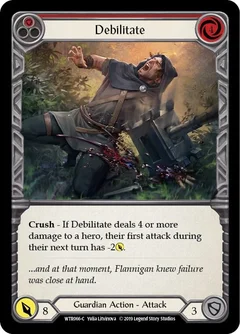 Debilitate (Red) 1st Edition WTR066