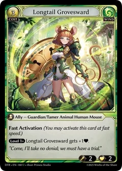 Longtail Grovesward 180