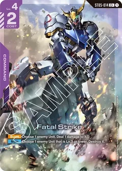 Fatal Strike (C+) Holofoil ST05-014