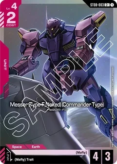 Messer (Type-F Naked) (Commander Type) (C+) Holofoil ST08-003