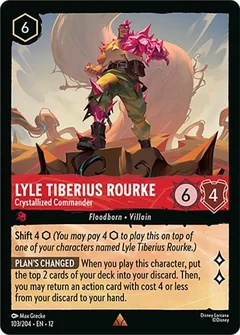 Lyle Tiberius Rourke - Crystallized Commander 103/204