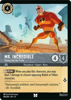 Mr. Incredible - Taking Out the Trash (Foil) 185/204