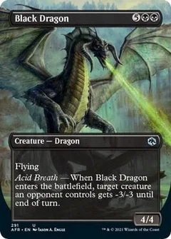 Black Dragon (Borderless) 291