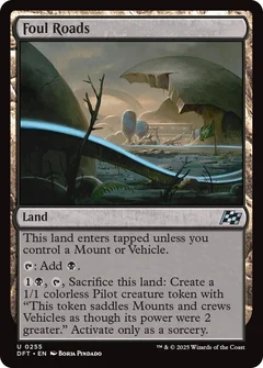 Foul Roads Foil 255