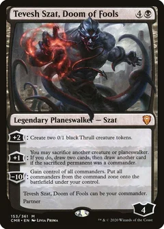 Tevesh Szat, Doom of Fools Foil 153
