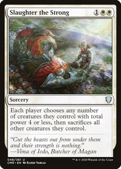 Slaughter the Strong Foil 48