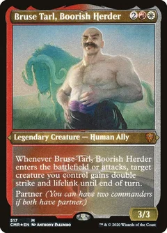 Bruse Tarl, Boorish Herder (Foil Etched) 517