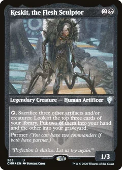 Keskit, the Flesh Sculptor (Foil Etched) 565