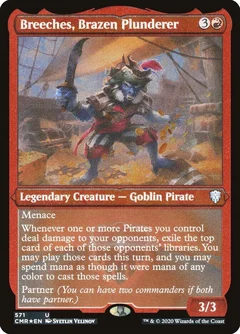 Breeches, Brazen Plunderer (Foil Etched) 571