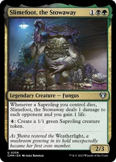 Slimefoot, the Stowaway Foil 356