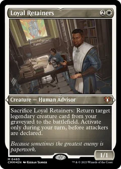 Loyal Retainers (Foil Etched) 465