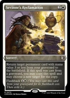 Sevinne's Reclamation (Foil Etched) 472