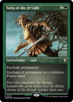 Song of the Dryads (Foil Etched) 572