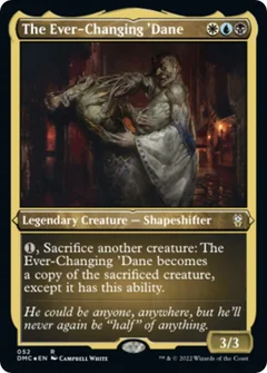 The Ever-Changing 'Dane (Foil Etched) 52