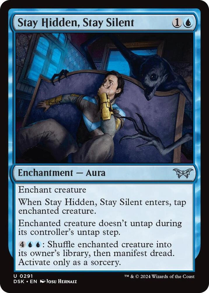 Stay Hidden, Stay Silent (0291) Foil