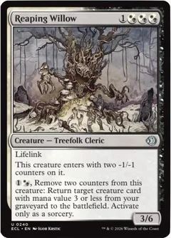 Reaping Willow 240