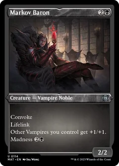Markov Baron (Foil Etched) 114