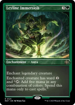 Leyline Immersion (Foil Etched) 121