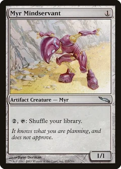 Myr Mindservant Foil 213