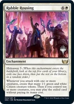Rabble Rousing Foil 24