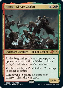 Hansk, Slayer Zealot 22