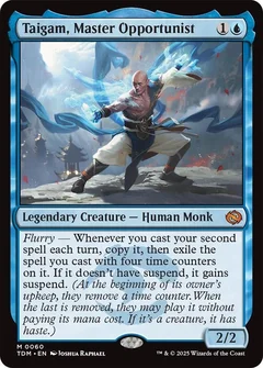 Taigam, Master Opportunist Foil 60