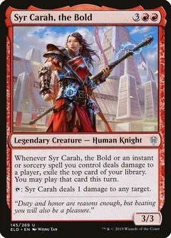 Syr Carah, the Bold Foil 145
