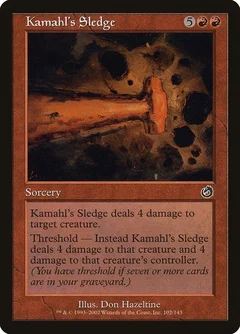Kamahl's Sledge 102
