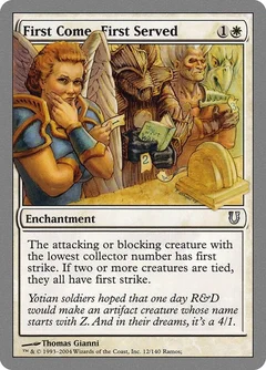 First Come, First Served Foil 12