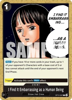 I Find It Embarrassing as a Human Being OP15-097