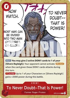 To Never Doubt--That Is Power! OP12-016