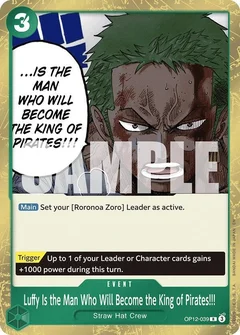 Luffy Is the Man Who Will Become the King of Pirates!!! OP12-039