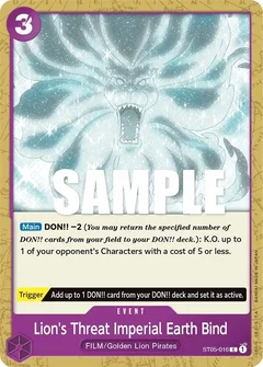 Lion's Threat Imperial Earth Bind ST05-016