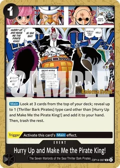 Hurry Up and Make Me the Pirate King! OP14-097