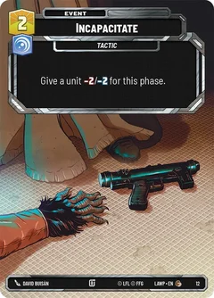 Incapacitate 12