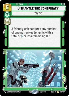 Dismantle the Conspiracy 106/264
