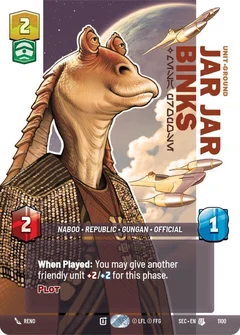 Jar Jar Binks - Mesa Propose (Prestige Foil) 1100