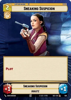 Sneaking Suspicion (Hyperspace) 490