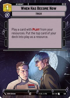 When Has Become Now (Hyperspace) 509