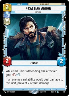 Cassian Andor - Lay Low (Foil) 552