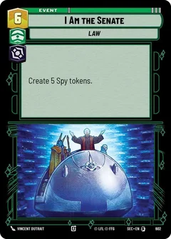 I Am the Senate (Foil) 602