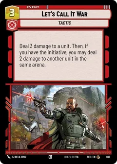 Let's Call It War (Foil) 690