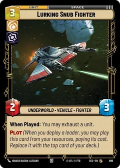 Lurking Snub Fighter (Foil) 699